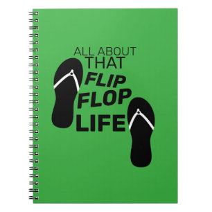 All About That Flip Flop Life Notebook