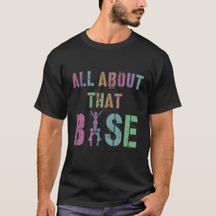 All About That Se Cheerleading Team Cheer Squad T-Shirt