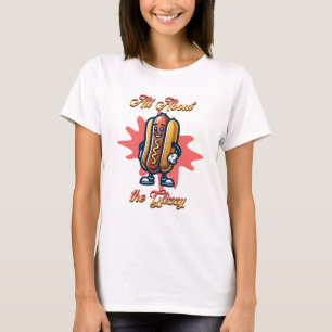 All About the Glizzy   Funny Hotdog Humor T-Shirt