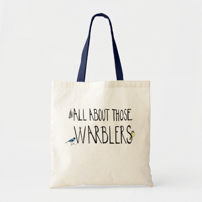 All About Those Warblers Tote Bag (Front)