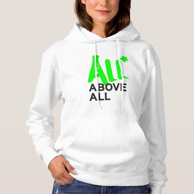 All* Above All Hoodie (Front)