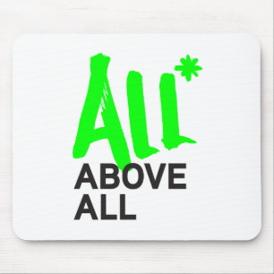 All* Above All Mouse Mat