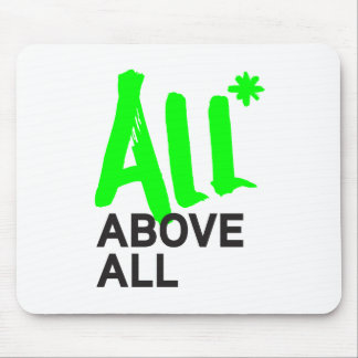 All* Above All Mouse Mat