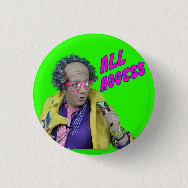 All Access Button! 3 Cm Round Badge (Front)
