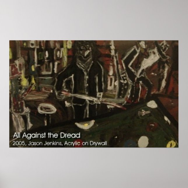 All Against the Dread Poster (Front)