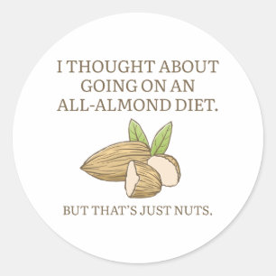 All-Almond Diet Classic Round Sticker