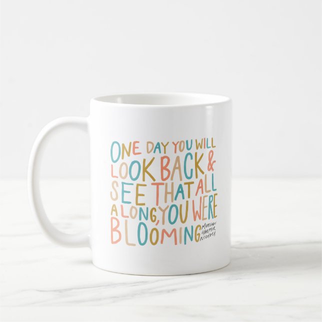 All along, you were blooming coffee mug (Left)