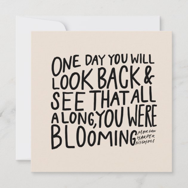 all along you were blooming all along you were blooming