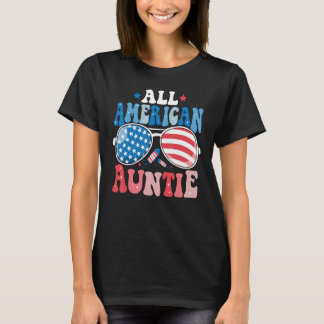 All American Auntie Sunglasses 4th of July Family T-Shirt