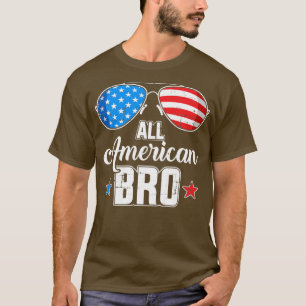 All american bro US flag for matching brother 4th T-Shirt