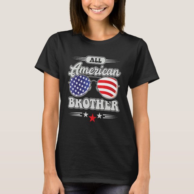 All American Brother 4th Of July Family Matching T-Shirt (Front)
