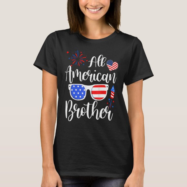 All American Brother 4th Of July Memorial Day Matc T-Shirt (Front)