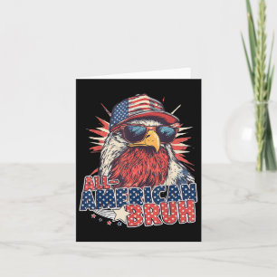 All American Bruh 4th Of July Boys Kids Patriotic Card