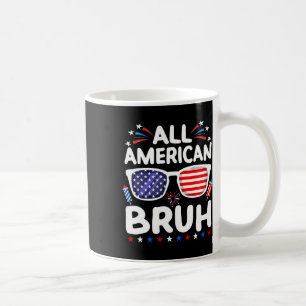 All American Bruh 4th Of July Boys Patriotic Teens Coffee Mug