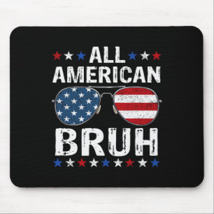 All American Bruh 4th Of July Boys Patriotic Teens Mouse Mat