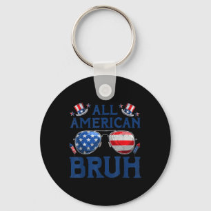 All American Bruh 4th Of July Boys Patriotic Usa T Key Ring
