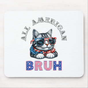 All American Bruh 4th Of July Mouse Mat