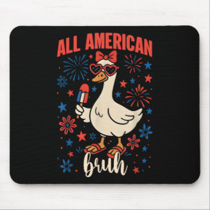 All American Bruh Funny Goose 4th Of July Patrioti Mouse Mat