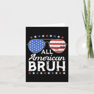 All American Bruh Funny Kids Teen Boys Patriotic 4 Card