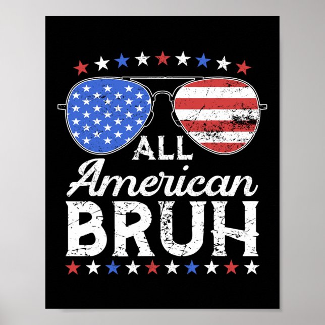 All American Bruh Funny Kids Teen Boys Patriotic 4 Poster (Front)