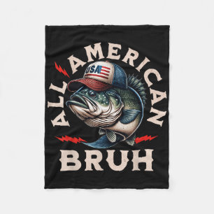 All American Bruh Patriotic B Fish 4th Of July Fis Fleece Blanket
