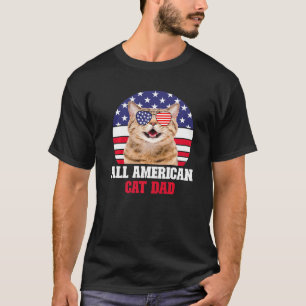 All American Cat Dad T-Shirt