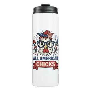 All American Chicks Patriotic Chicken Vector Desig Thermal Tumbler