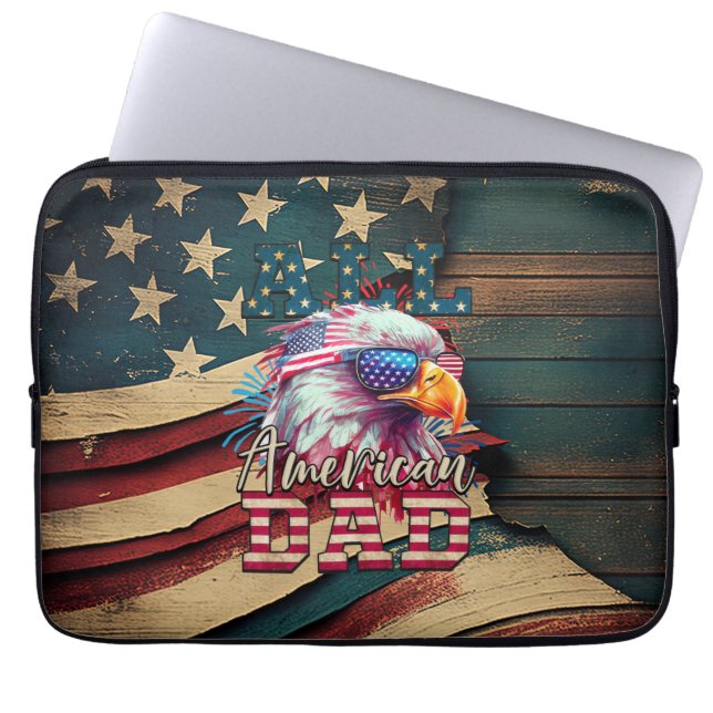 All American Dad 4th of July Bald Eagle USA Flag Laptop Sleeve (Front)