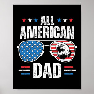 All American Dad 4th Of July Father's Day Sungles Poster