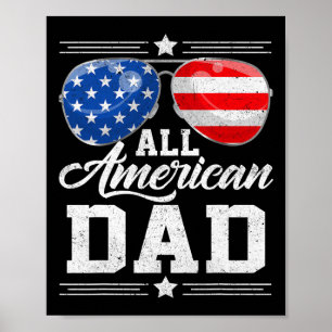 All American Dad 4th Of July Father's Day Sungles Poster