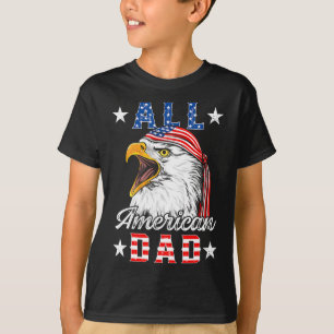 All American Dad Eagle 4th Of July Fathers Day Men T-Shirt