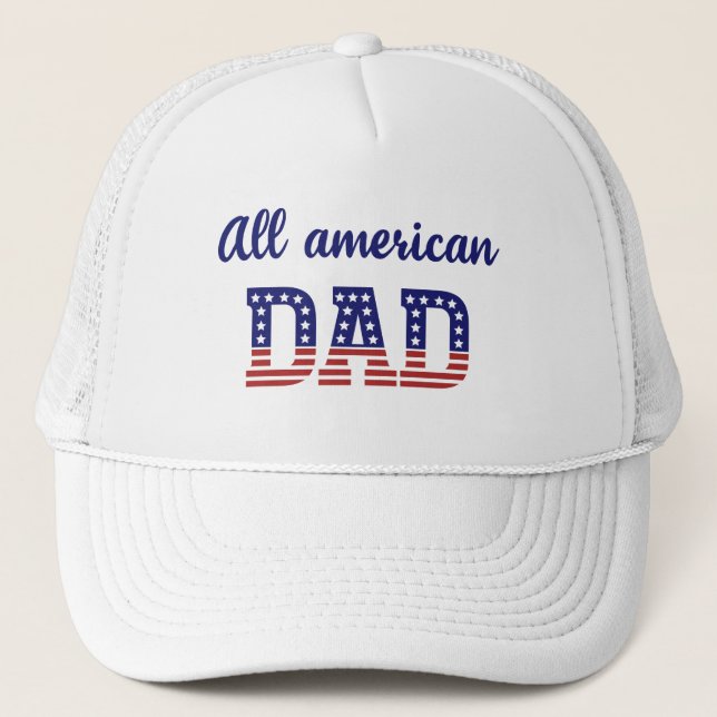 All American Dad USA 4th of July Celebration Trucker Hat (Front)