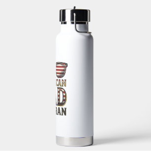 All American Dad Veteran Patriotic Sunglasses Shir Water Bottle