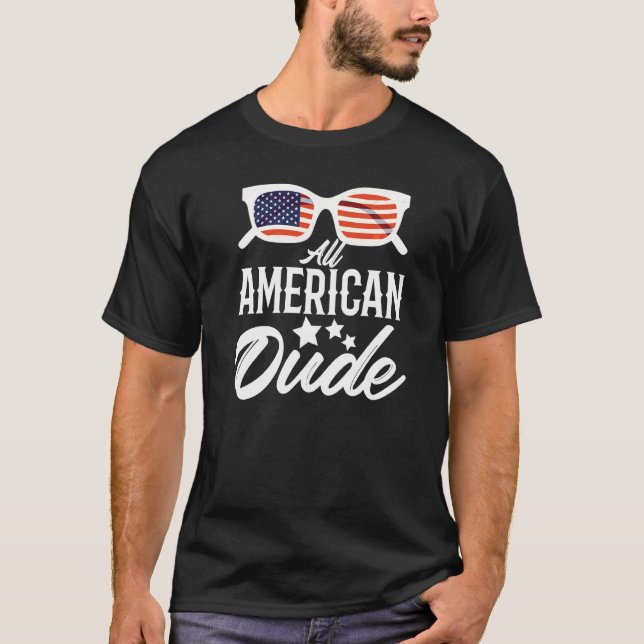 All American Dude 4th Of July Family Matching Sung T-Shirt (Front)