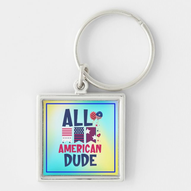 All American Dude-96993 Key Ring (Front)