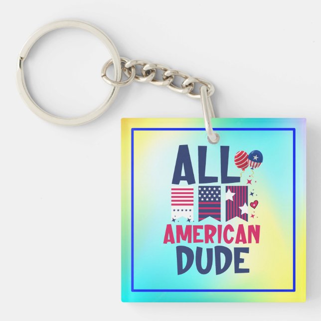 All American Dude-96993 Key Ring (Front)