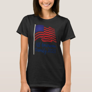 All American Family Reunions - Matching - 4th of J T-Shirt