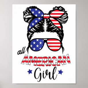 All American Girl 4th Of July Daughter Messy Bun U Poster
