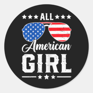 All American Girl 4th Of July Funny Patriotic Usa Classic Round Sticker