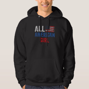 All American GIRL WOMEN 4th of July usa Patriotic Hoodie