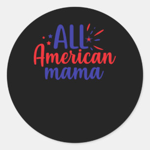 All American Mama Classic Round Sticker