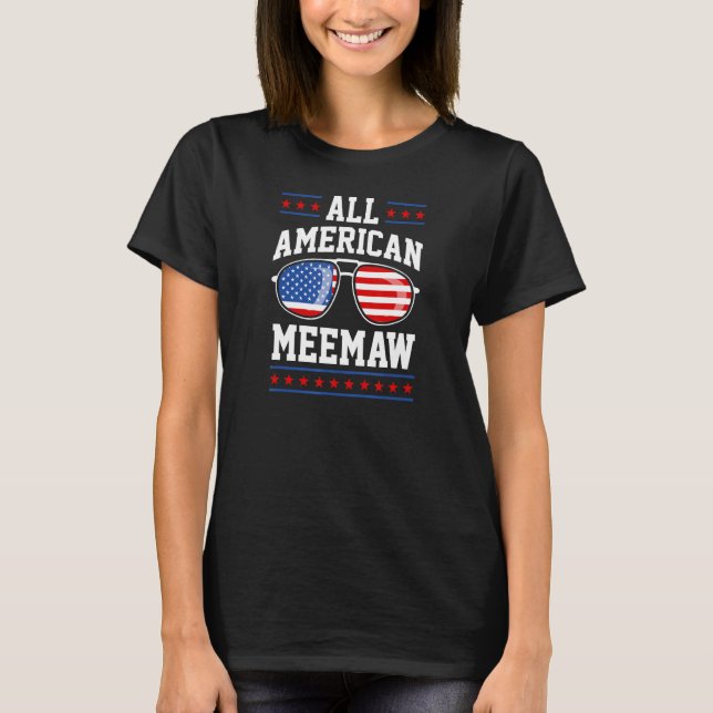 All American Meemaw Patriotic 4th Of July American T-Shirt (Front)