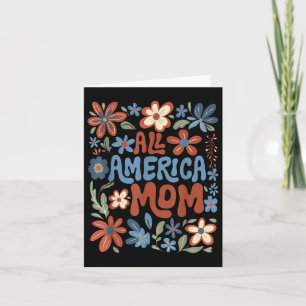 All American Mom 4th Of July Usa Floral Mothers Da Card