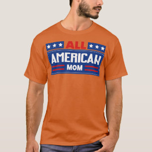 All american MOM US flag sunglasses for matching 4 T-Shirt