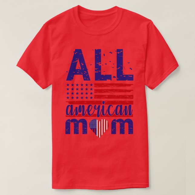 All american MOM US flag sunglasses for matching 4 T-Shirt (Design Front)