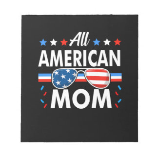 All American Mum 4th of July Family Matching Notepad
