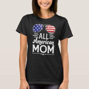 All American Mum 4th Of July Flag Patriotic Mother T-Shirt