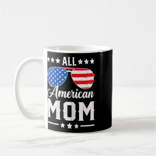 All American Mum 4th Of July Funny Patriotic Usa M Coffee Mug