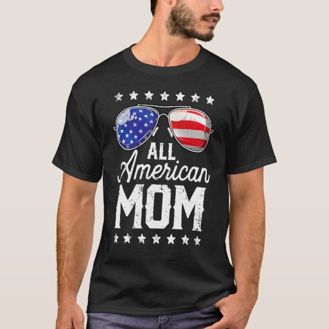 All American Mum 4th Of July  Mothers Day Mummy 1 T-Shirt (Front)