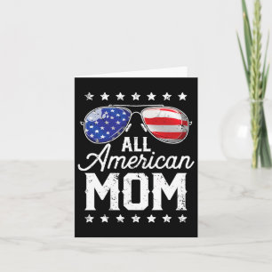 All American Mum 4th Of July Mother's Day Sungles Card
